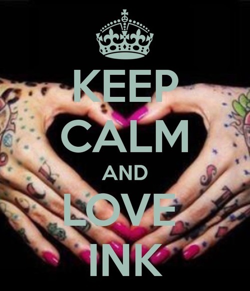Keep Calm And Love Ink